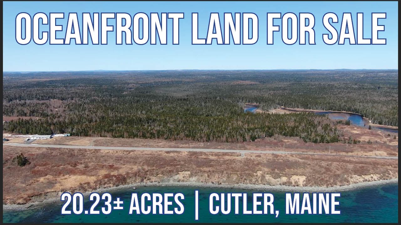 20± Acres of Oceanfront Land For Sale | Maine Real Estate