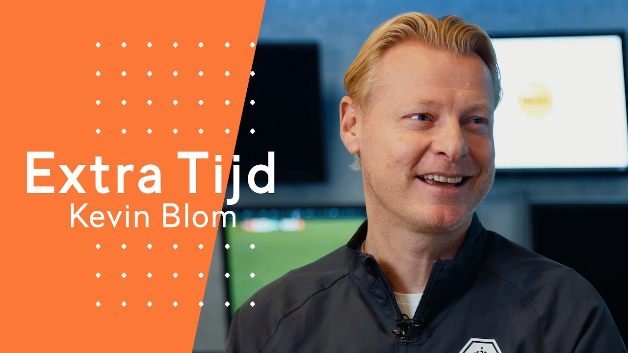 Extra Tijd ⏱️ | Kevin Blom