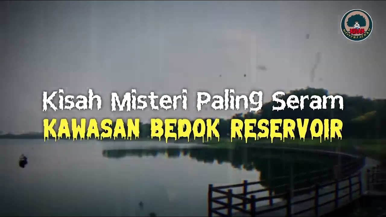 Cerita Misteri Seram | Kisah Misteri Paling Seram - Kawasan Bedok Reservoir #horror #misteri 