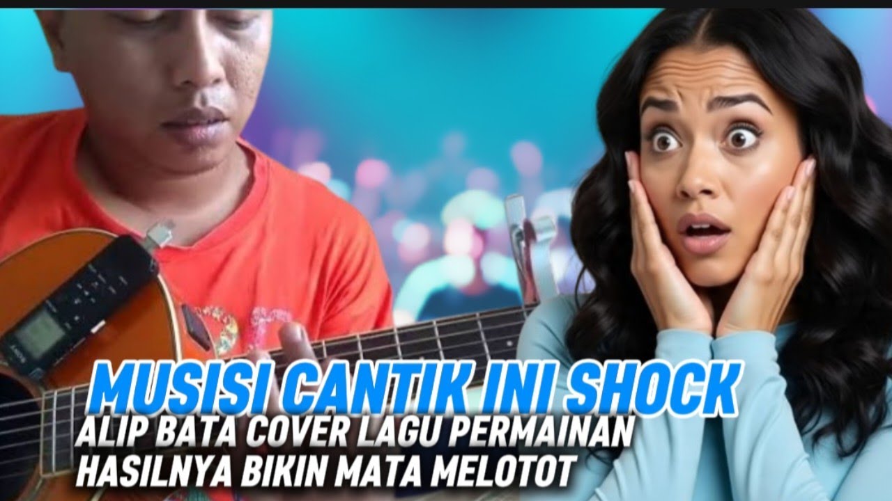 GAK PERCAYA COVER ALIP BATA BISA MENGHIPNOTISNYA❗MUSISI CANTIK INI GAK SADAR SUDAH GOYANG KEPALA 