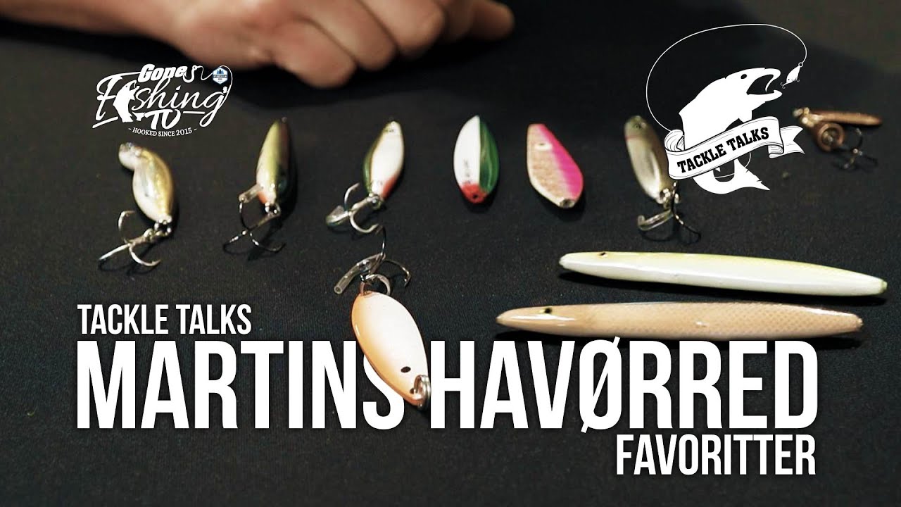 Martins havørred favoritter  // Tackle Talks - GFTV