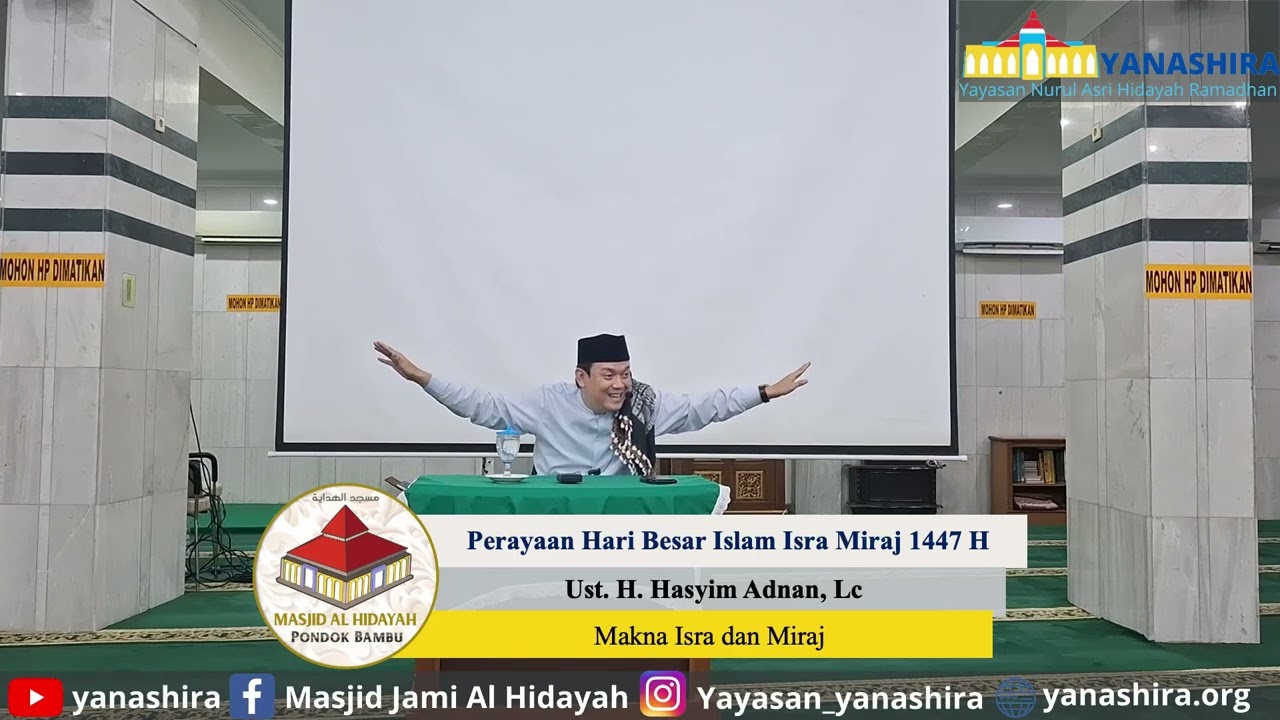Ust H. Hasyim Adnan LC. MA | Perayaan Hari Besar Islam Isra Miraj 1447 H / 2026 M