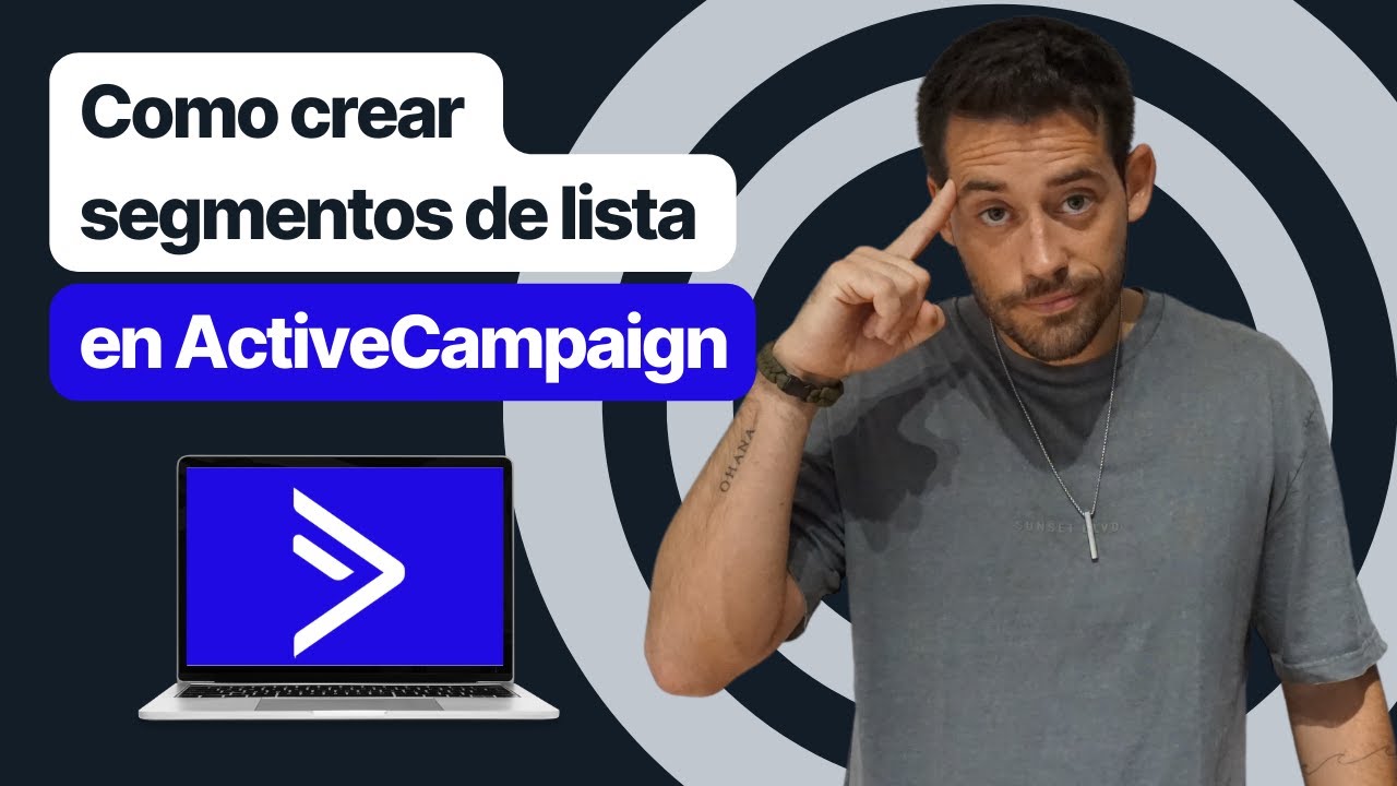 Como crear SEGMENTOS de LISTA en ActiveCampaign