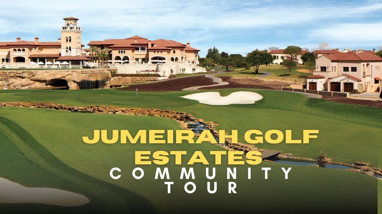 Love Golf, Luxury & Green Views? Welcome to Jumeirah Golf Estates ⛳🏡