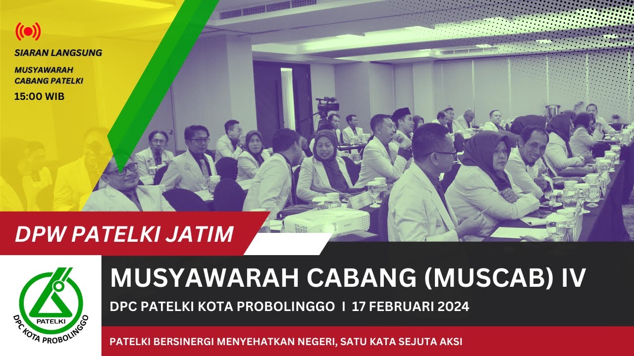 MUSYAWARAH CABANG (MUSCAB) KE III DPC PATELKI KOTA PROBOLINGGO