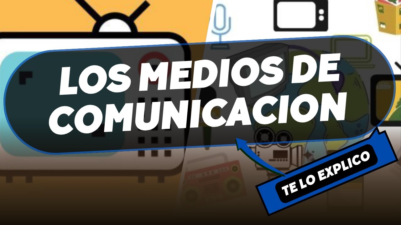¿QUE SON LOS MEDIOS DE COMUNICACION? Definición, Tipos y Funciones / explicacion facil