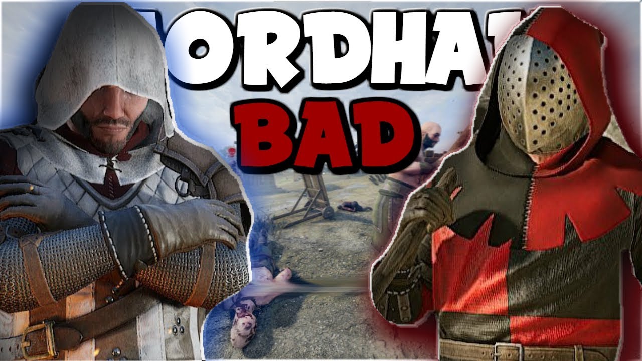 Mordhau Is Bad