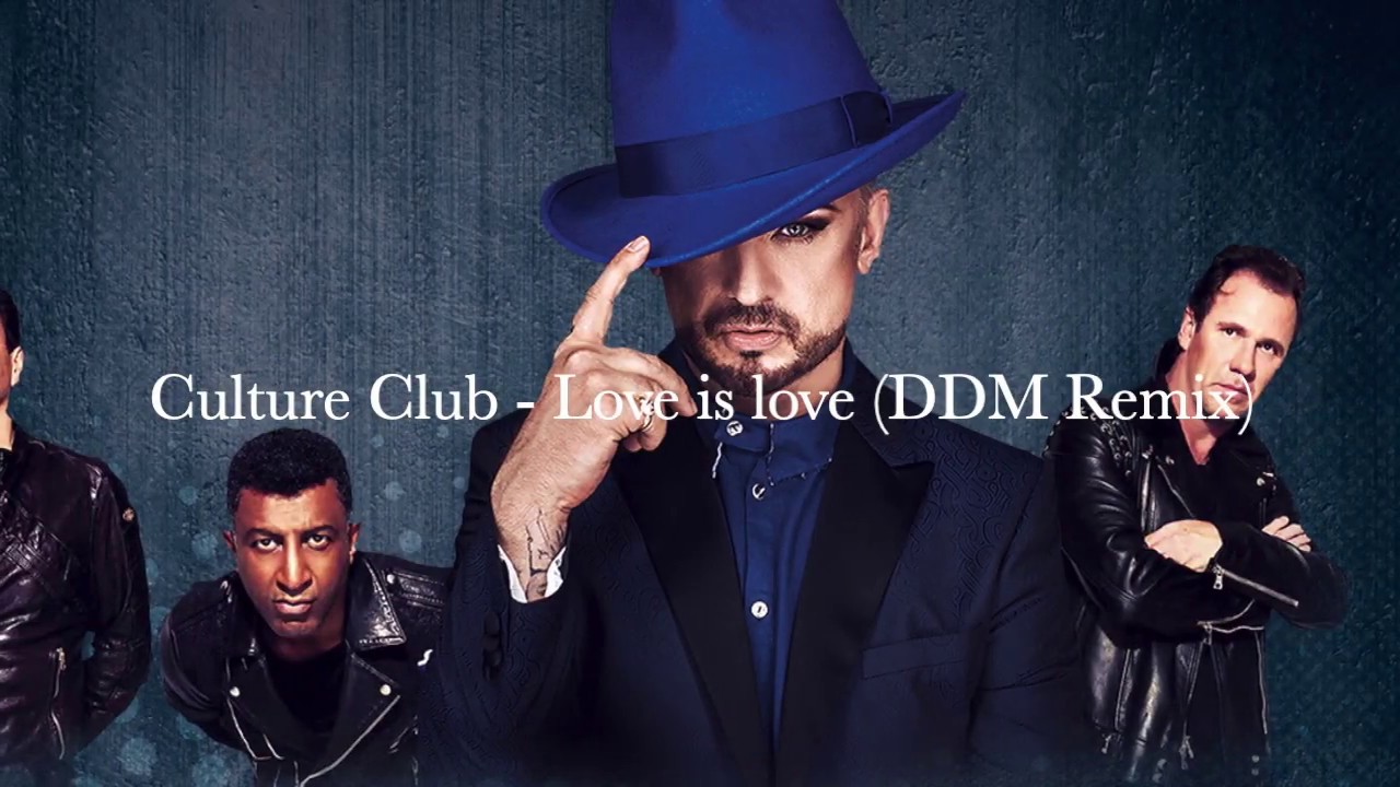 Culture Club - Love is love (DDM Club Remix)
