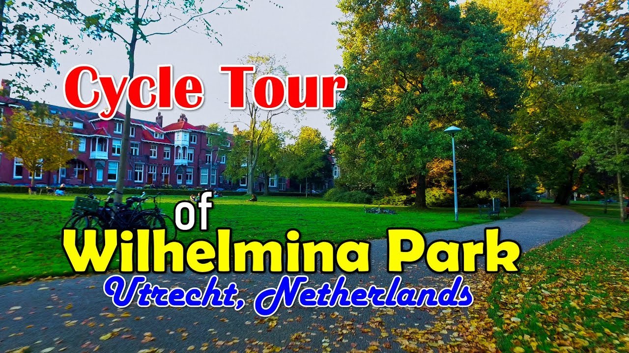 Cycle Tour of Wilhelmina Park - Utrecht 🇳🇱 Netherlands