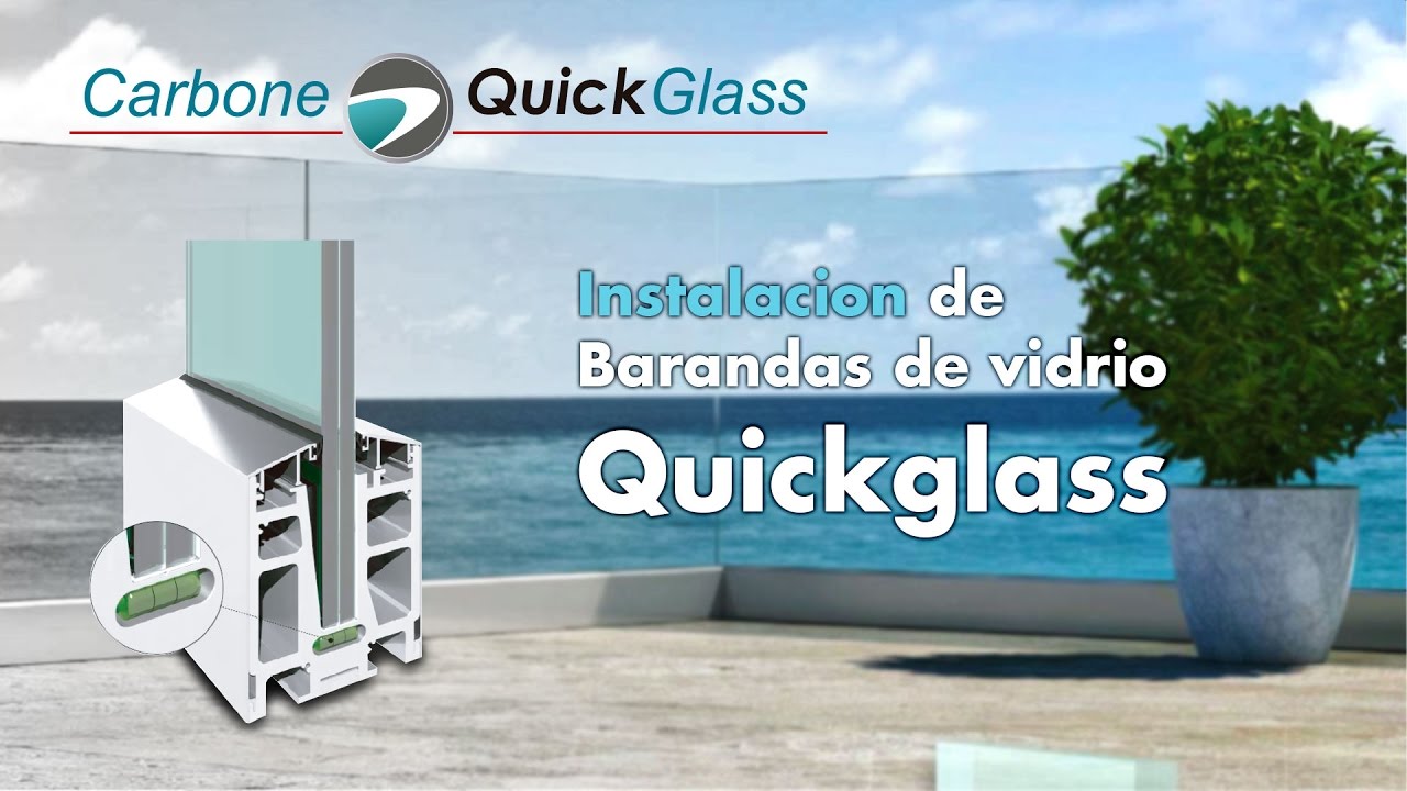 Instalacion de Barandas de vidrio Quickglass