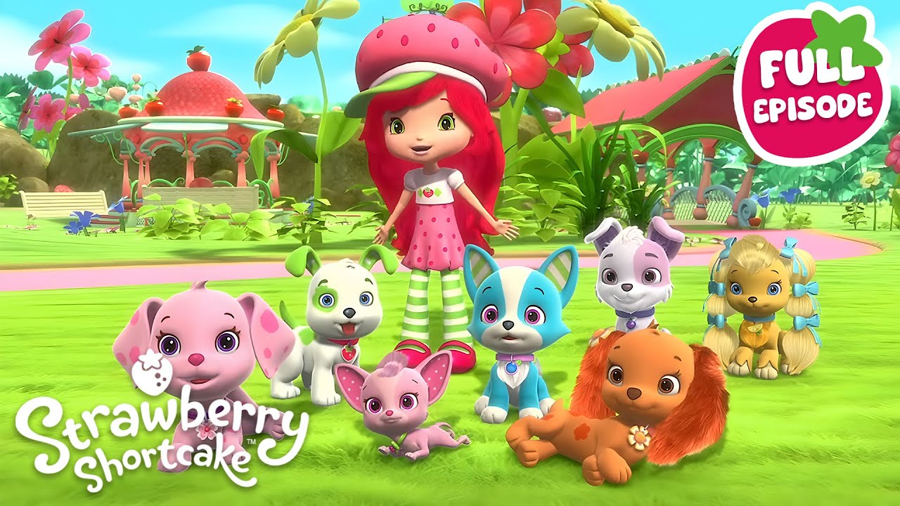 Berry Bitty Adventures 🍓Puppy Play Time 🍓Strawberry Shortcake 🍓Cartoon for Kids