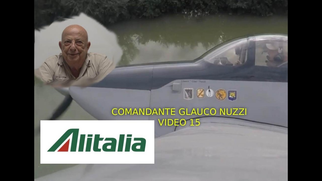 VOLARE CON TENACIA E UMILTA' - COMANDANTE GLAUCO NUZZI parte 15