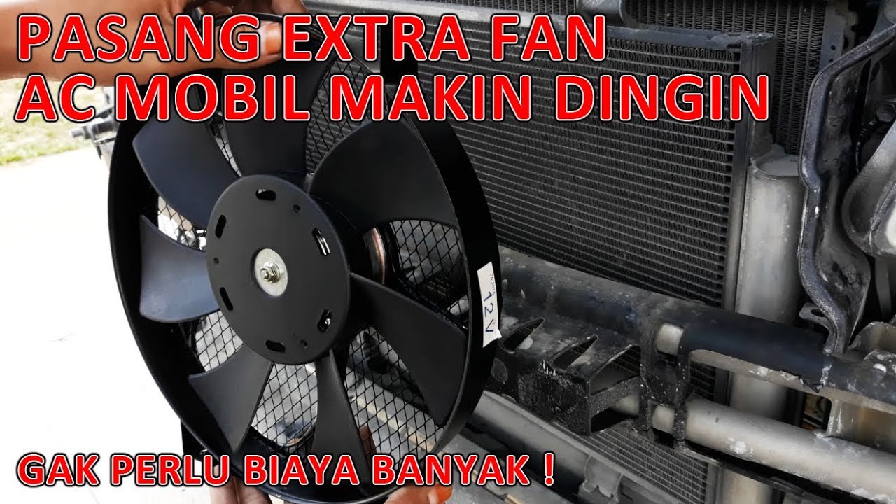Tutorial Cara Pasang Extra Fan Di Mobil - Agar AC Makin Dingin