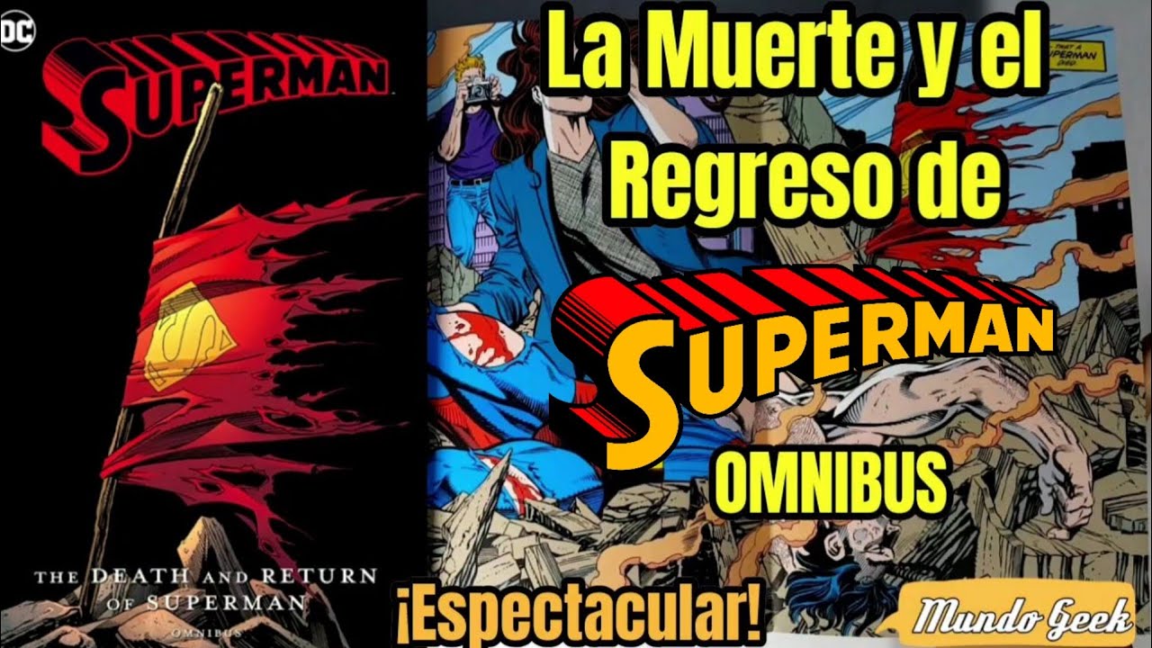 La Muerte y el Regreso de Superman Omnibus. La Saga Completa. Review. ¡Espectacular!
