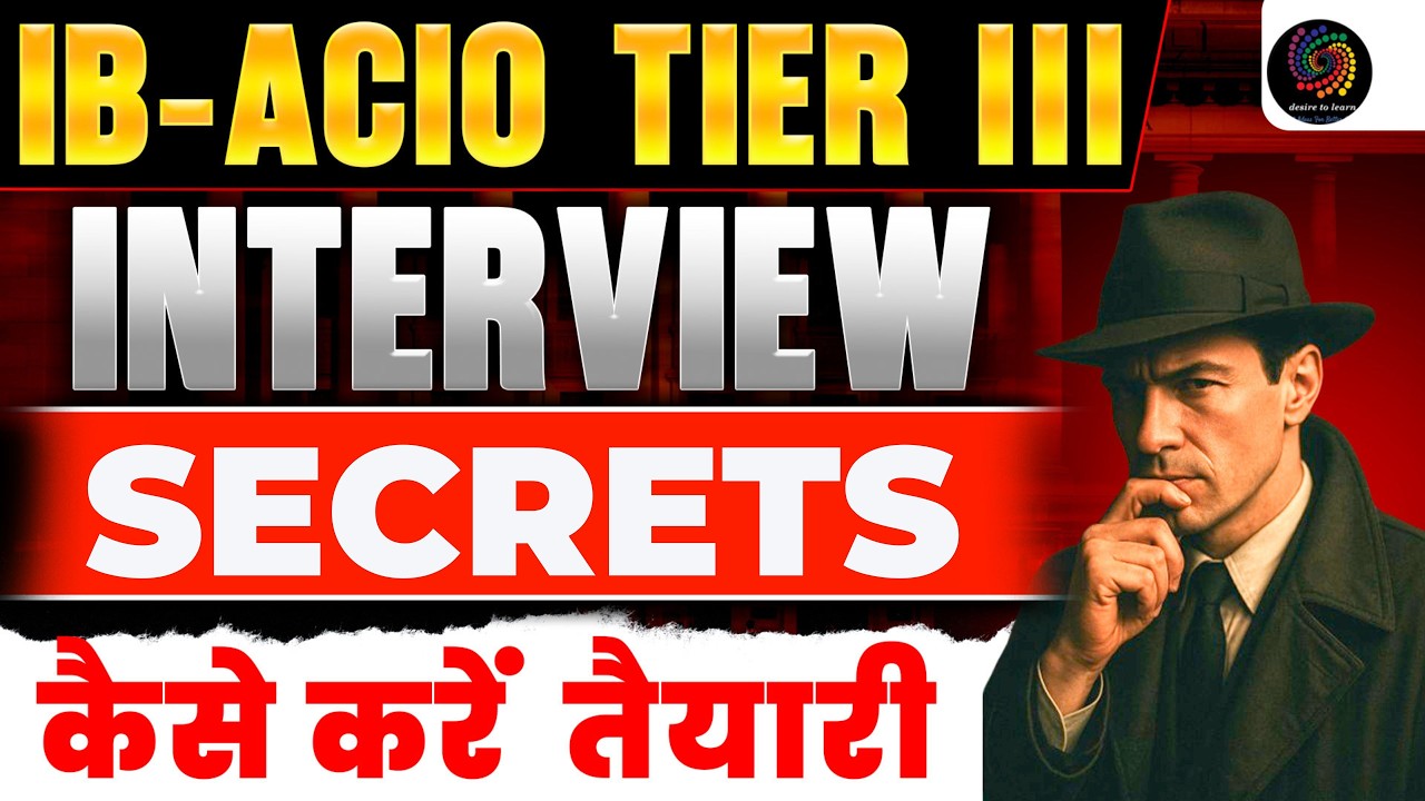 IB ACIO Tier 3 Interview Secret | कैसे करें Interview की तैयारी | Real Strategy