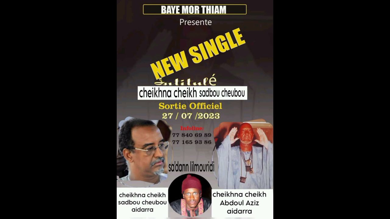 Baye Mor Thiam CHÉRIF SADBOUH CHEUBOU YOUSSOUFA CHEIKHAL ISLAM(  SA'DANN LILMOURÎDI)