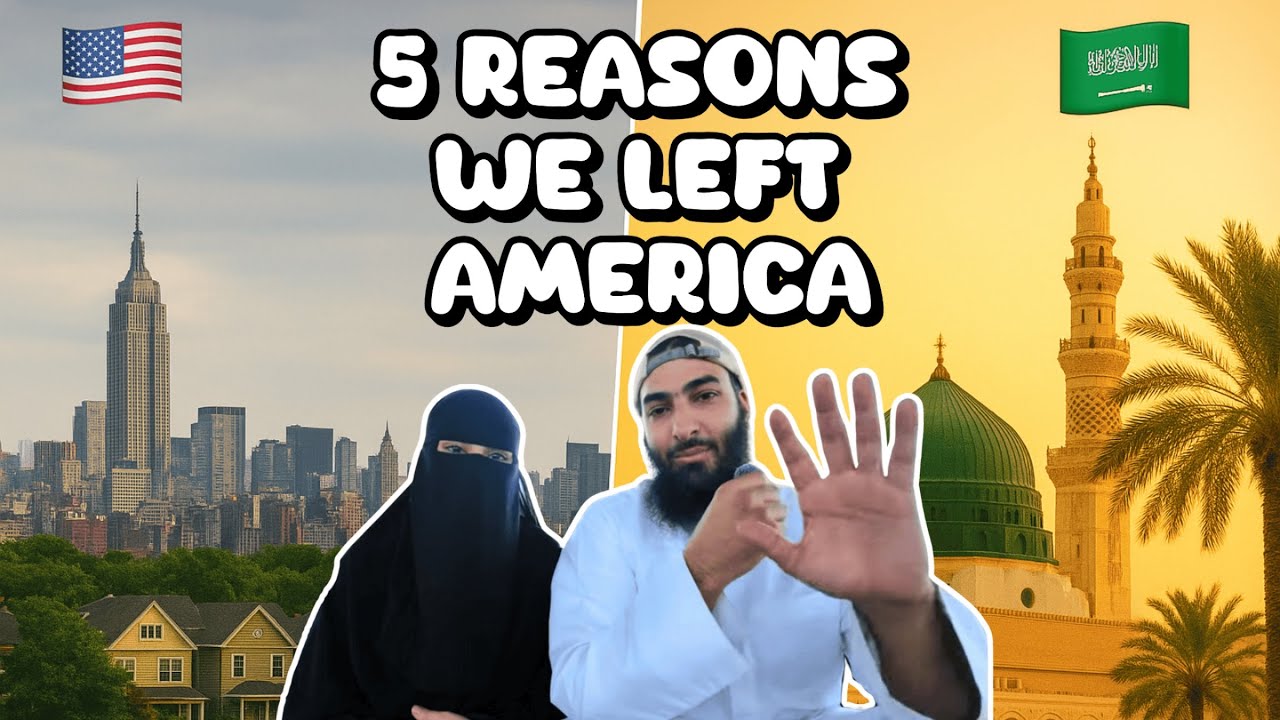 5 Reasons Why We Left America 🇺🇸 for Madinah 🇸🇦