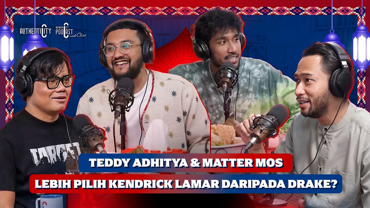 TERNYATA MATTER MOS & TEDDY ADHITYA DULU GAK DENGERIN LAGU SATU SAMA LAIN? - PODCAST NAIK CLAS