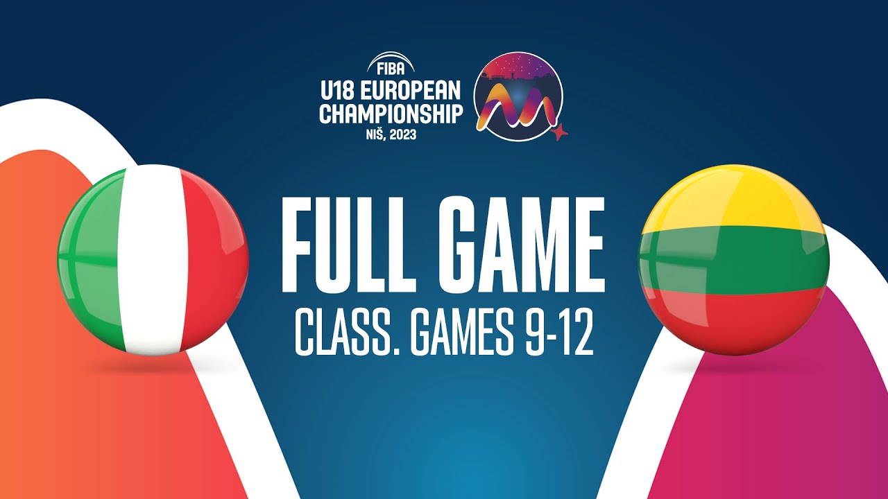 Italy v Lithuania | Full Basketball Game | FIBA U18 European Championship 2023