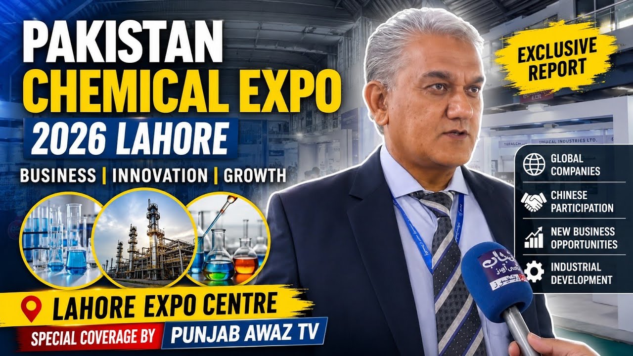 Inside Pakistan Chemical Expo 2026 Lahore | Global Companies, Chinese Investors & Industrial Innovat