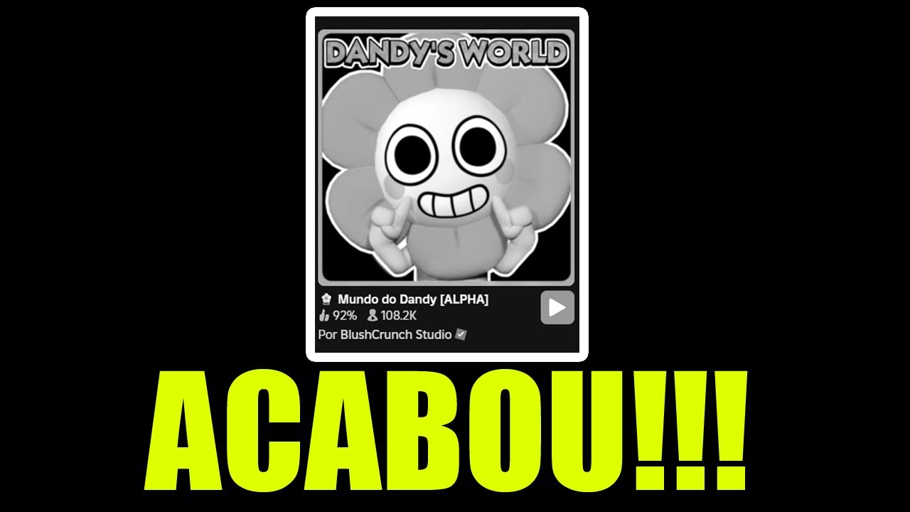 VOU CONTAR TODA A VERDADE SOBRE DANDYS WORLD