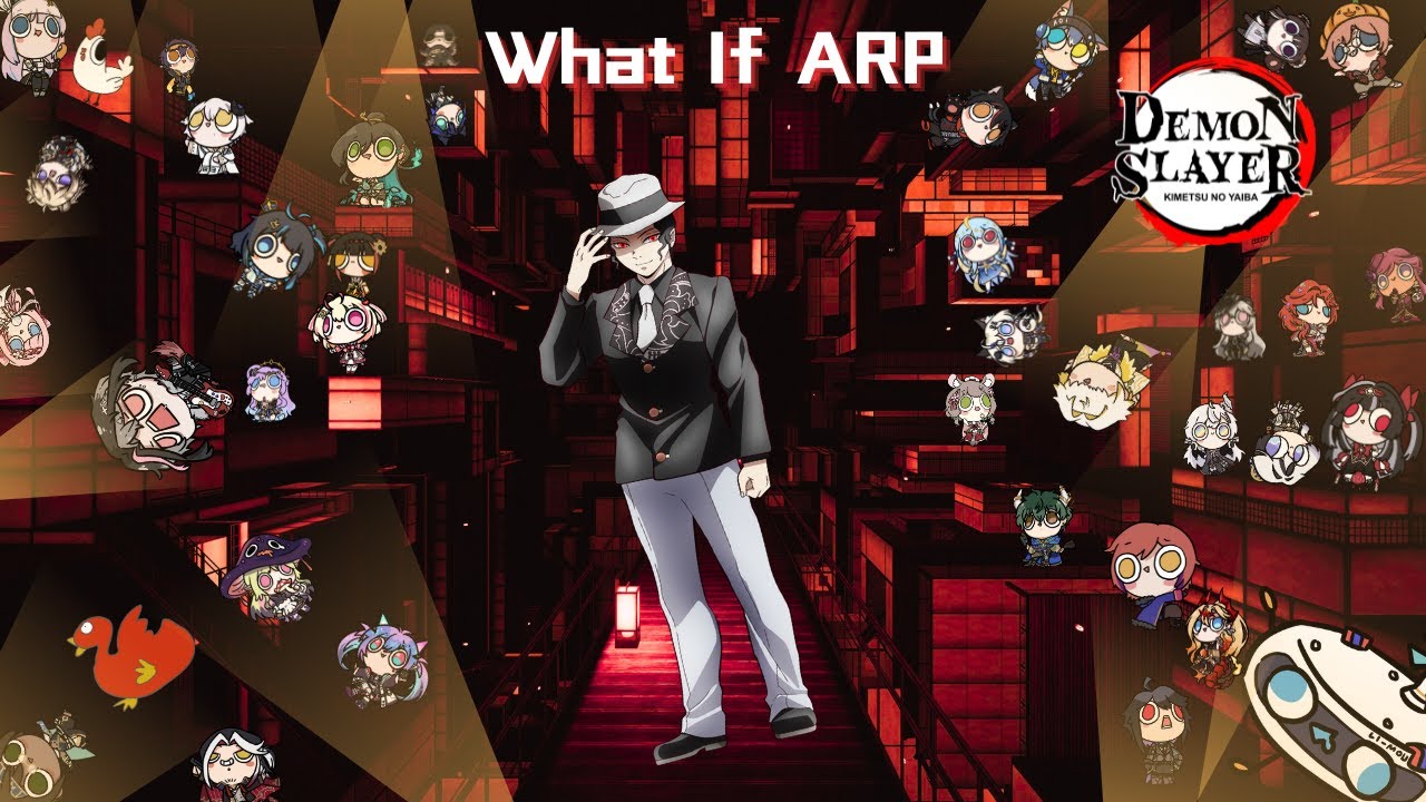 🔴【What If ARP】Demon Slayer 🔥 [Part 1]【Uniwii】