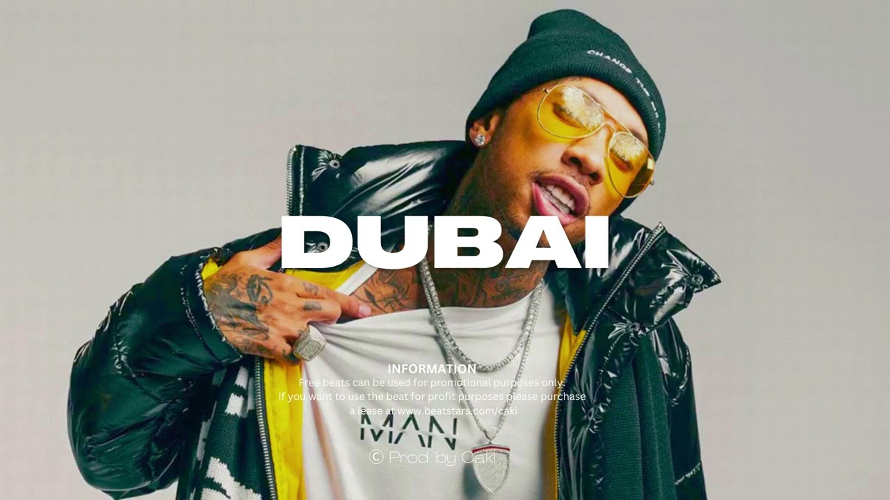 [FREE] Tyga Type Beat 2024 ''DUBAI