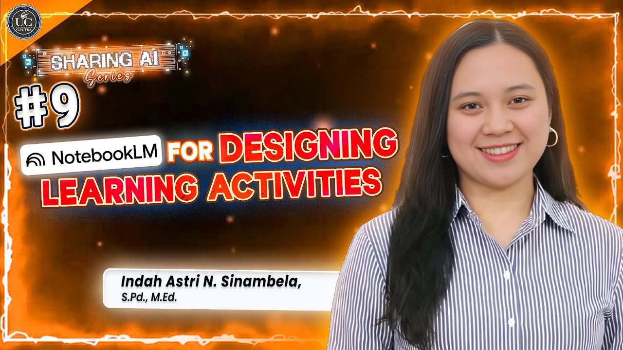 Sharing AI   NotebookLM for designing learning activities | Indah Astri N.Sinambela