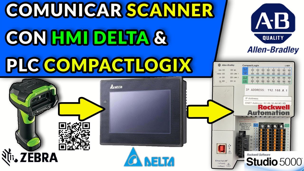 🟦✅COMUNICAR SCANNER CON HMI DELTA & PLC COMPACTLOGIX