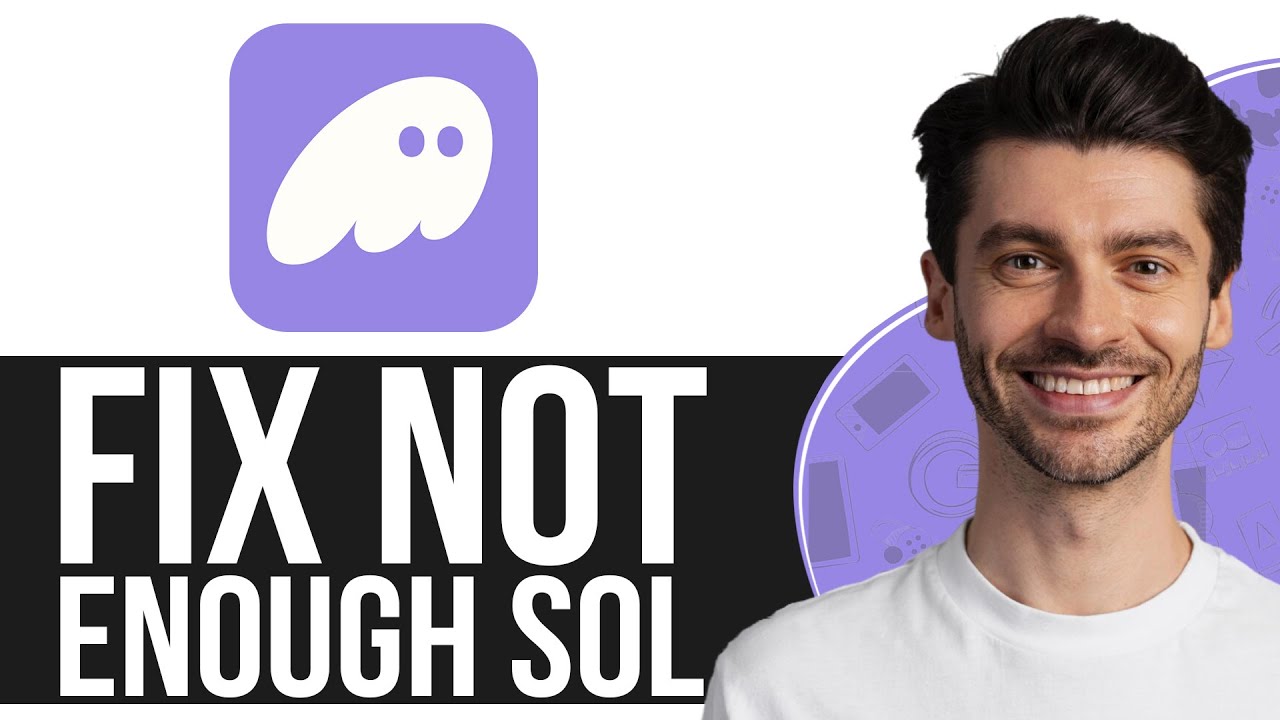 How To Fix Not Enough SOL Phantom Wallet