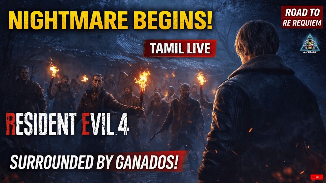 Resident Evil 4 Remake Tamil LIVE | Village Nightmare Begins | Surrounded by Ganados! | RE Requiem