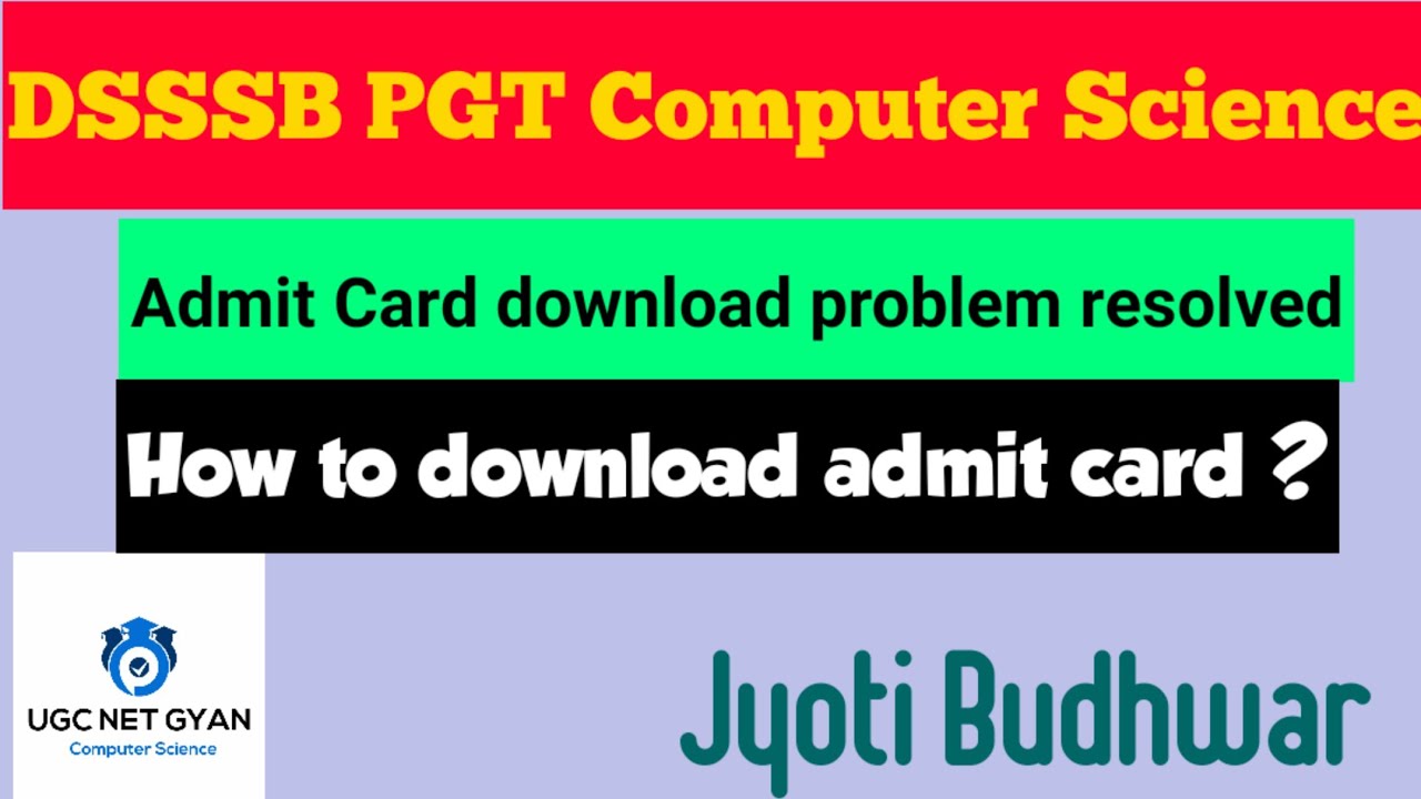 How to download Admit Card? DSSSB PGT Computer Science l UGC NET GYAN Computer Science
