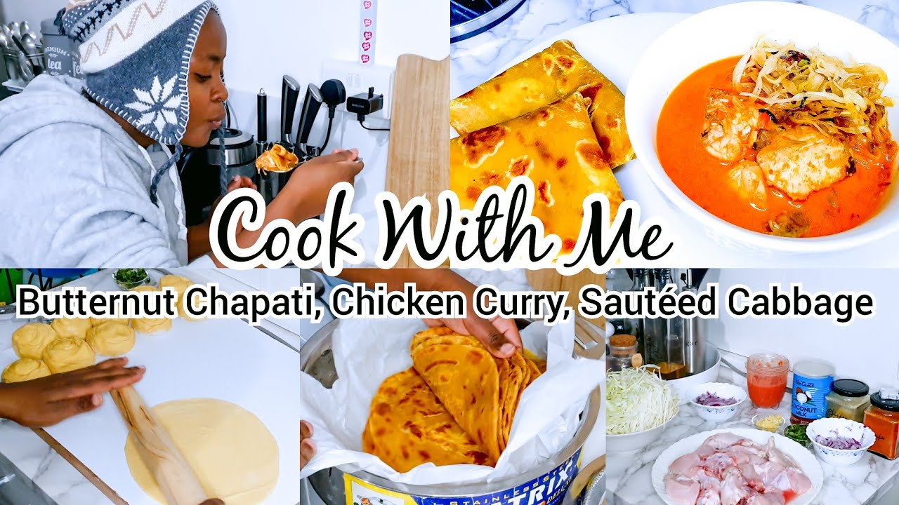 COOK WITH ME | BUTTERNUT CHAPATI WITH CHICKEN CURRY | AN EASY DINNER RECIPE