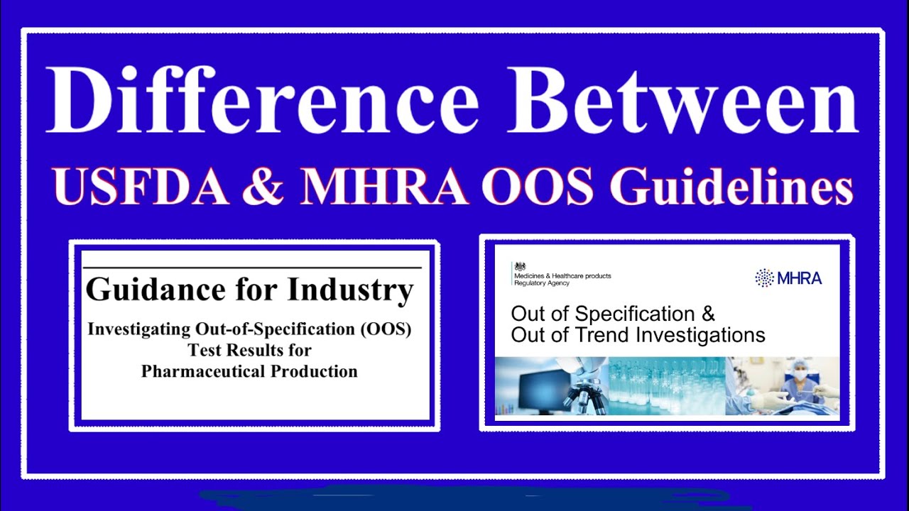 MHRA vs USFDA OOS guideline differences.
