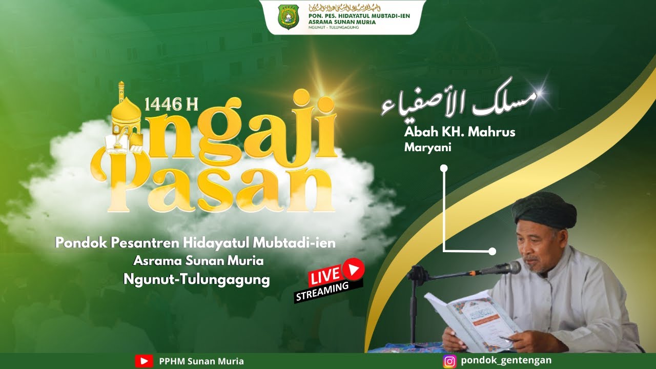 2# PENGAJIAN KITAB |  SYARAH MASLAKIL ASYFIYA'  OLEH KH. MAHRUS MARYANI