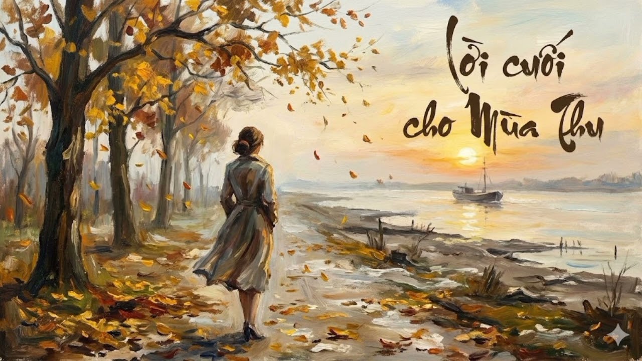 Lời Cuối Cho Mùa Thu