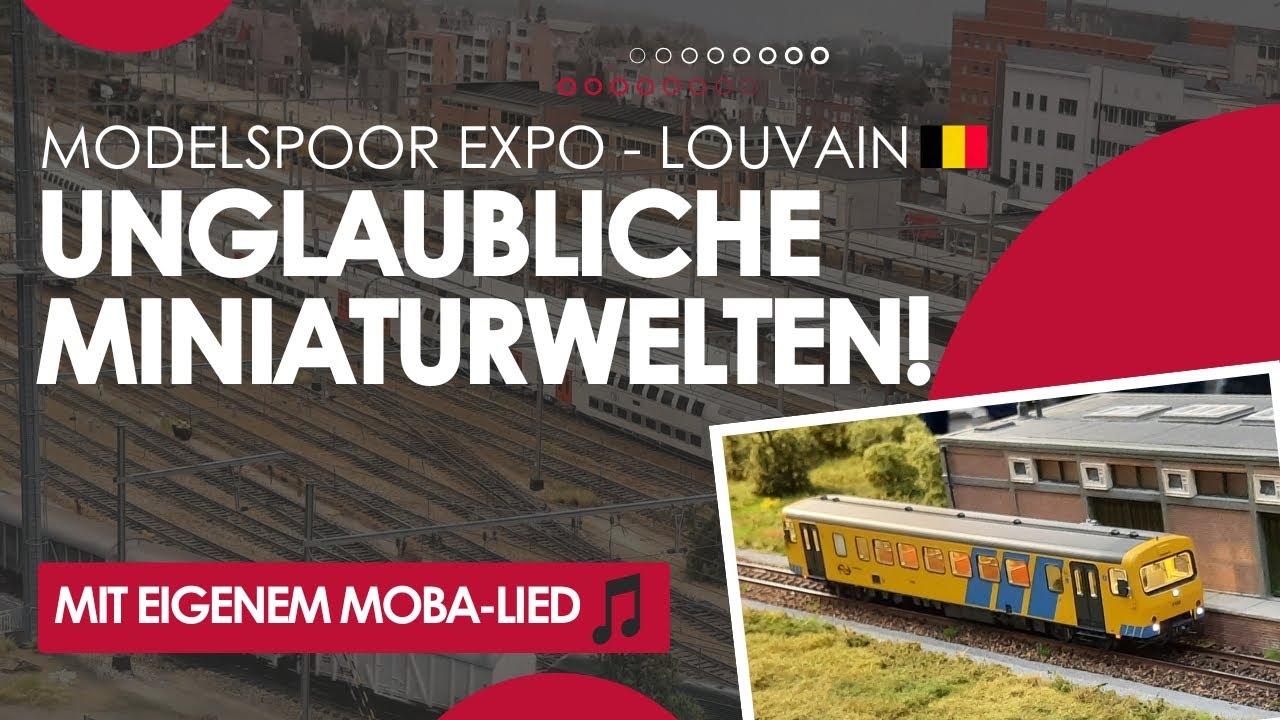 Reise durch eine Welt in Miniatur – Modelspoor Expo Louvain 2025 (Teil 1)