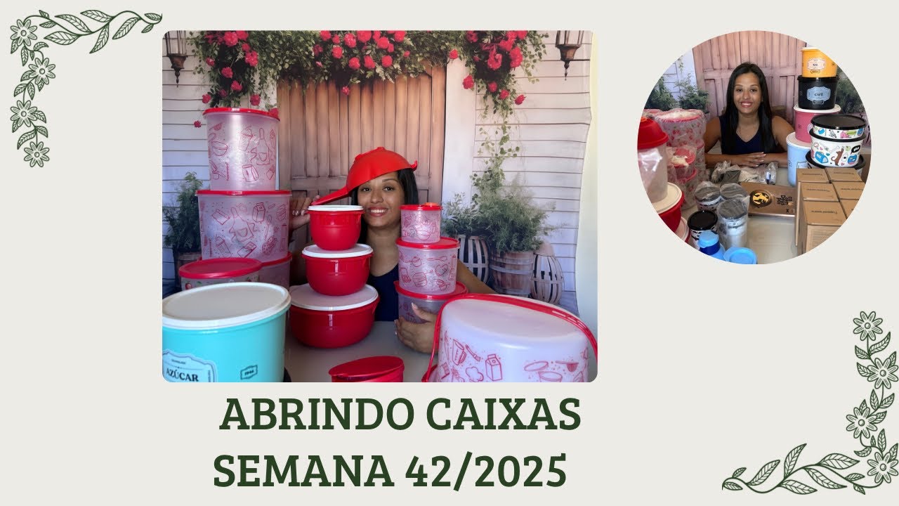 ABRINDO CAIXAS | SEMANA 42/2025 VITRINE 11 | Evellin Tupperware 