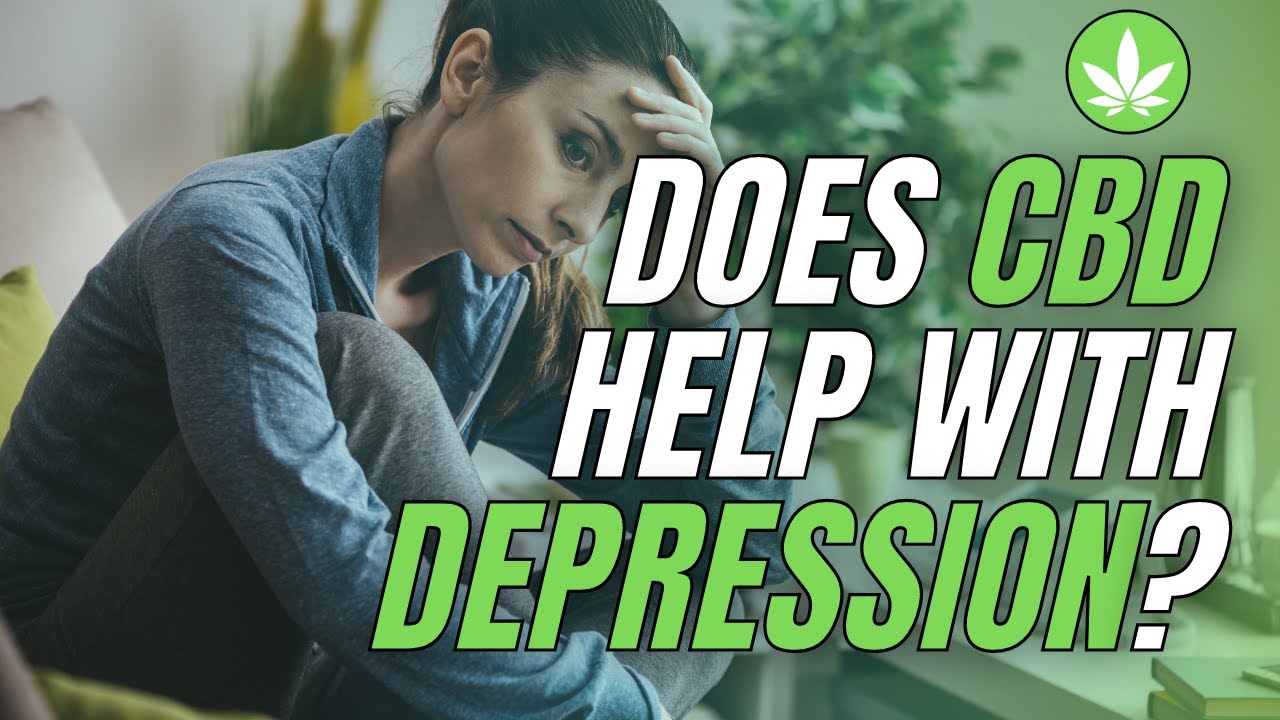 Does CBD Help With Depression | Mental Health 2021