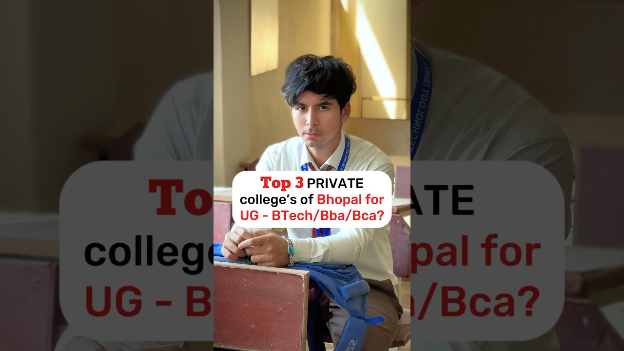 Top 3 Private Engineering colleges of Bhopal for Computer Science and Engineering | BTech Bhopal |