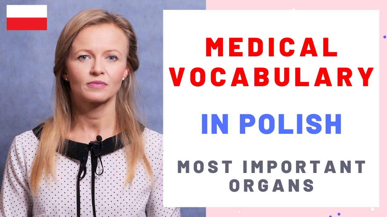 Most important organs in Polish - medical vocabulary