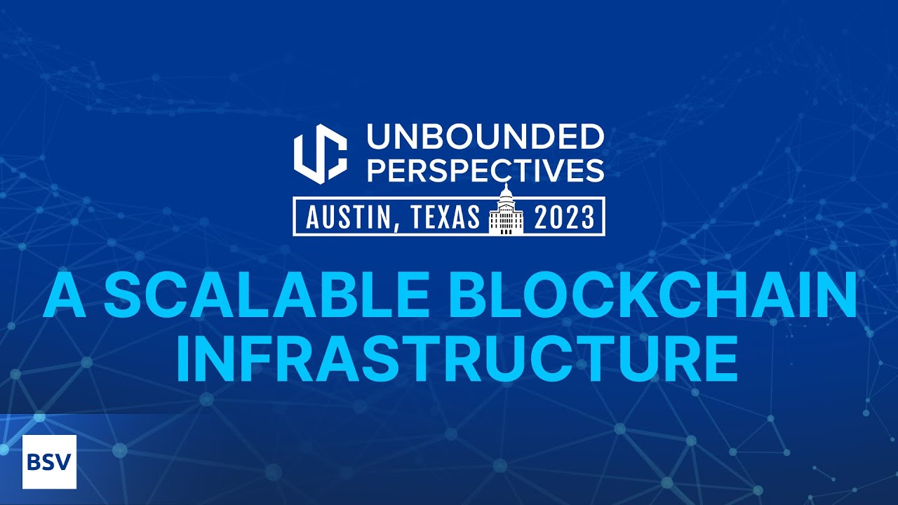 The importance of a scalable blockchain infrastructure