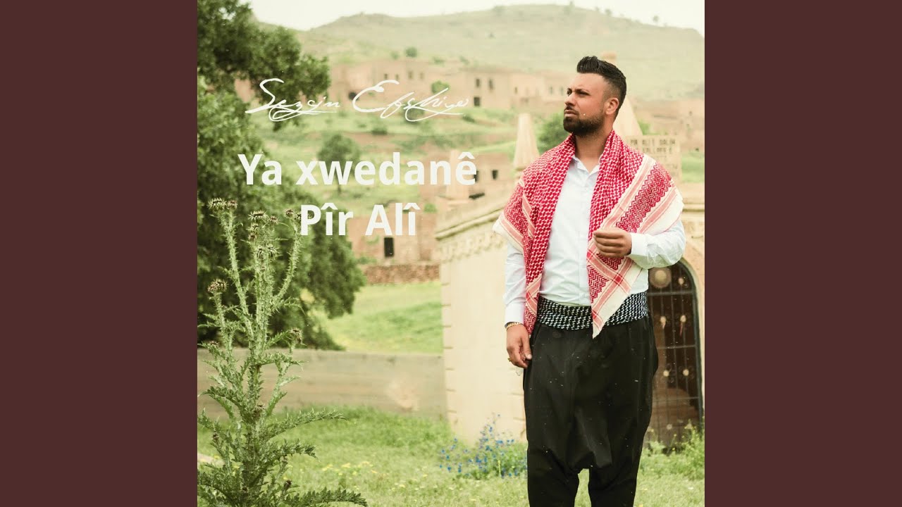 Ya Xwedane Pir Ali