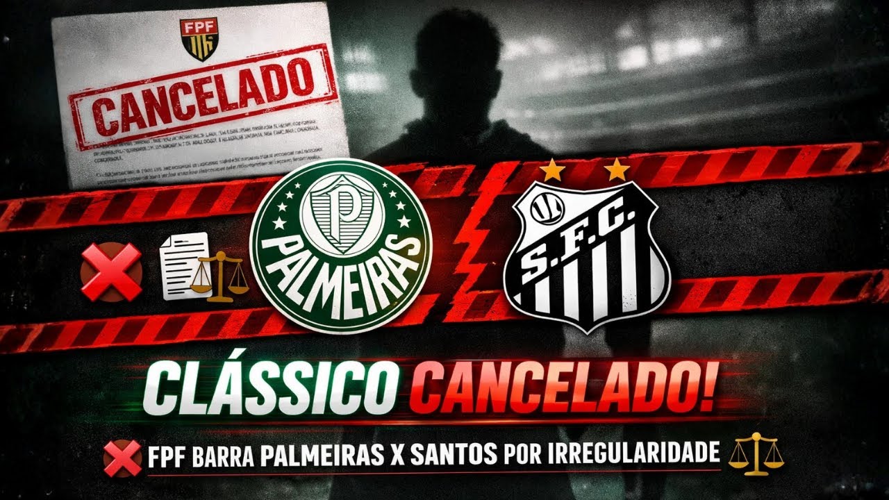 FPF CANCELA PALMEIRAS X SANTOS APÓS DENÚNCIA DE JOGADOR IRREGULAR! | notícias do santos
