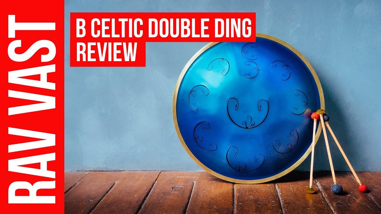 RAV VAST B CELTIC DOUBLE DING REVIEW | New Design | RAV Vast Blog