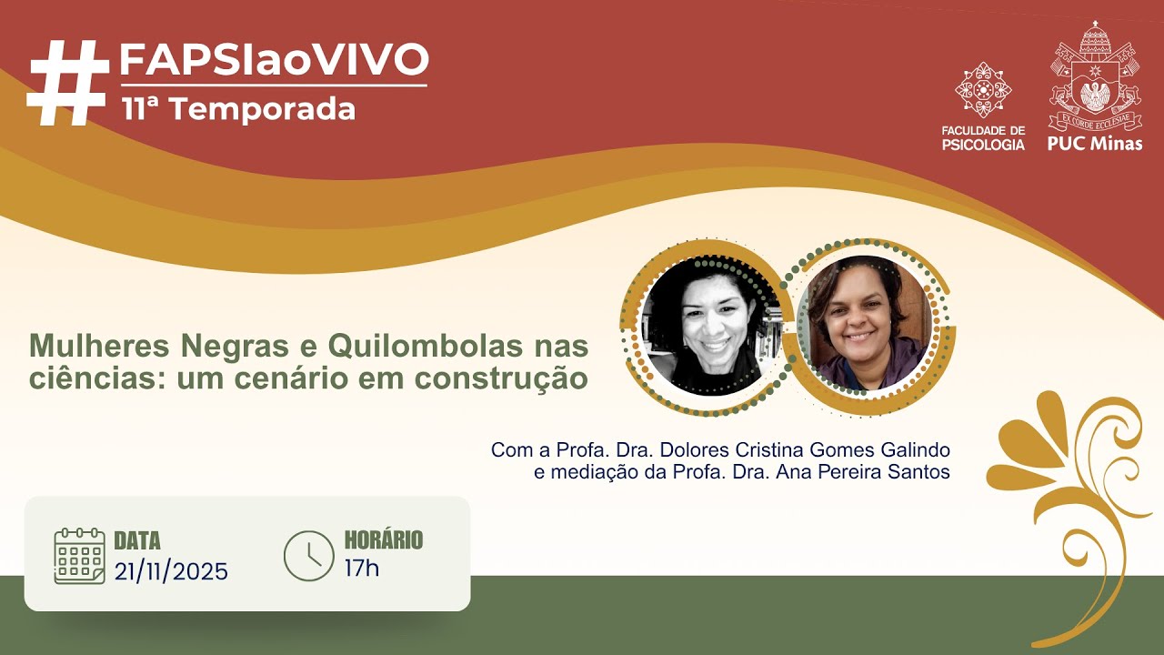 #FAPSIaoVIVO - Mulheres Negras e Quilombolas nas ciências: um cenário em construção