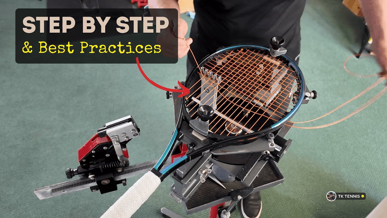 How to String a Tennis Racquet | Step-by-Step Tutorial with Best Practices
