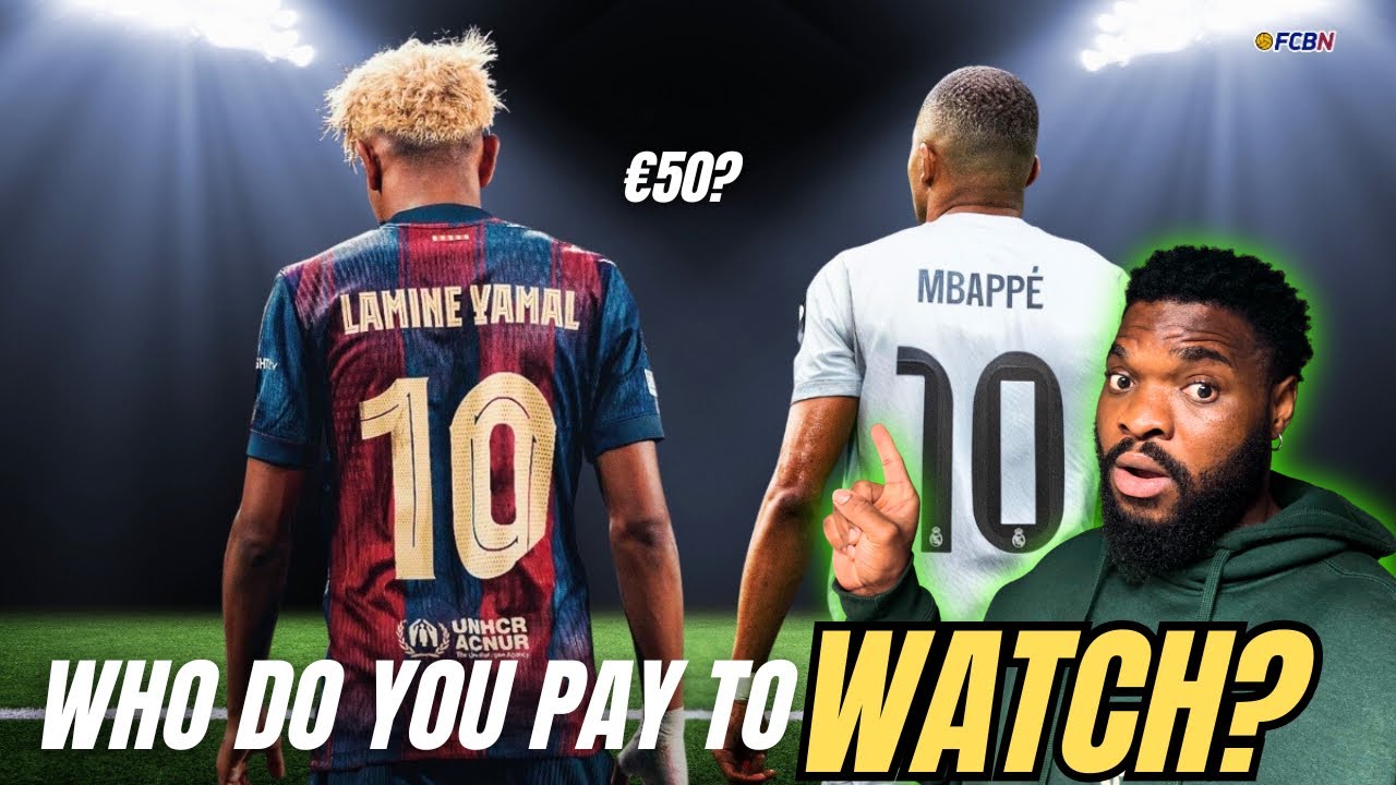 Mbappé vs Lamine Yamal? You Had €100,Who Would You Pay to Watch?
