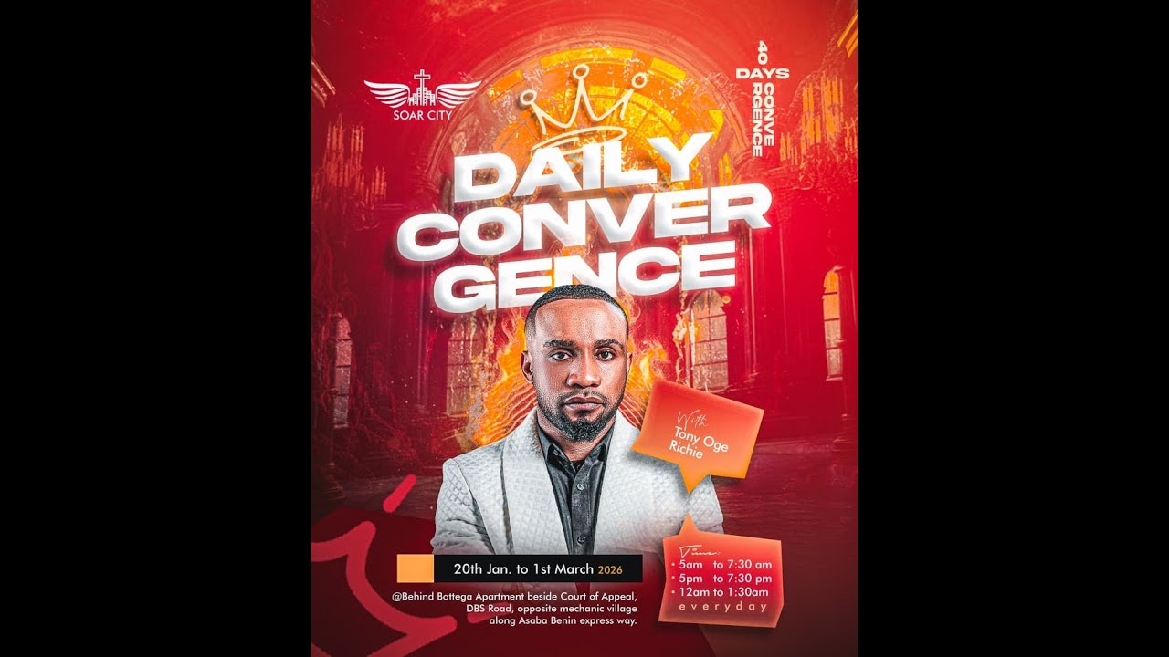 41 DAYS CONVERGENCE || DAY 8 EVENING SESSION || PASTOR TONY RICHIE || SOAR CITY INT'L