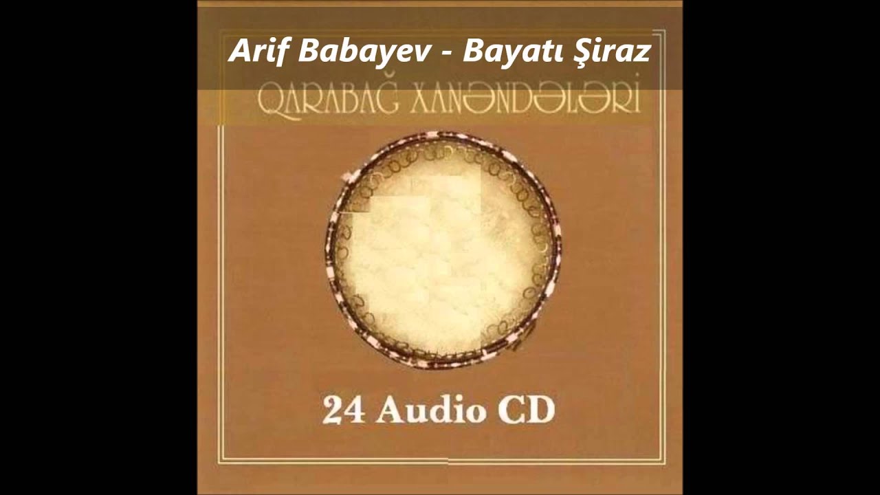 Arif Babayev - Bayati Siraz / Arif Babayev - Bayatı Şiraz